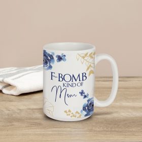 "F Bomb Kinda Mom" Boxed Mug