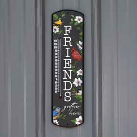 Friends Gather Here - Thermometer