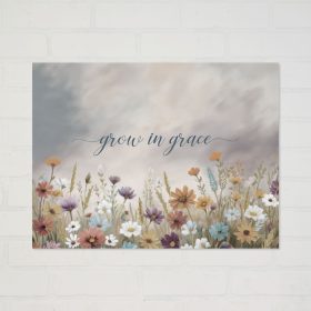 Grow in Grace - Wall Decor