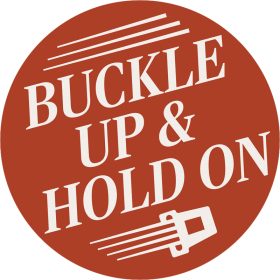 "Buckle up and Hold on" Round Car Coaster - Bulk