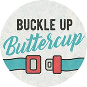 "Buckle Up" Round Car Coaster - Bulk
