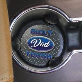 "Built Dad Tough" Round Car Coaster - Bulk