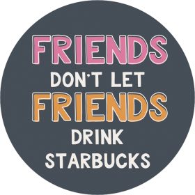 "Friends Drink" Round Car Coaster - Bulk