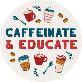 "Caffeinate and Educate" Round Car Coaster - Packaged