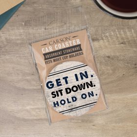 "Hold On" Round Car Coaster - Packaged