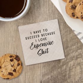 Expensive Shit Square House Coaster - Bulk