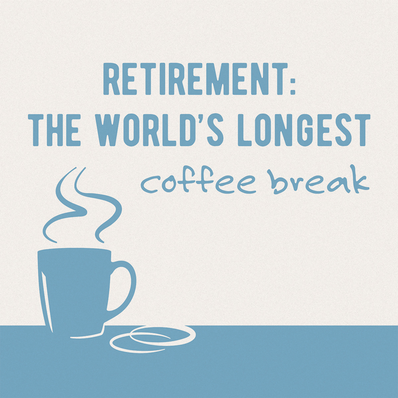 Coffee Retirement House Coaster