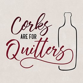 "Corks Quitters" Square House Coaster - Bulk