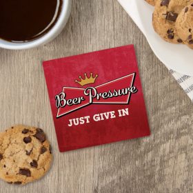 "Beer Pressure" Square House Coaster - Bulk