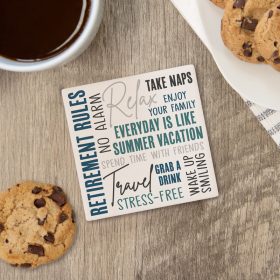 "Retirement Rules" Square House Coaster - Bulk