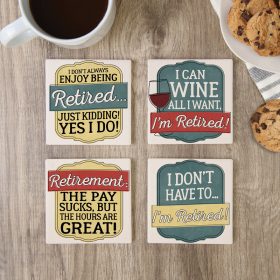 "Retirement Humor" Square House Coaster Set